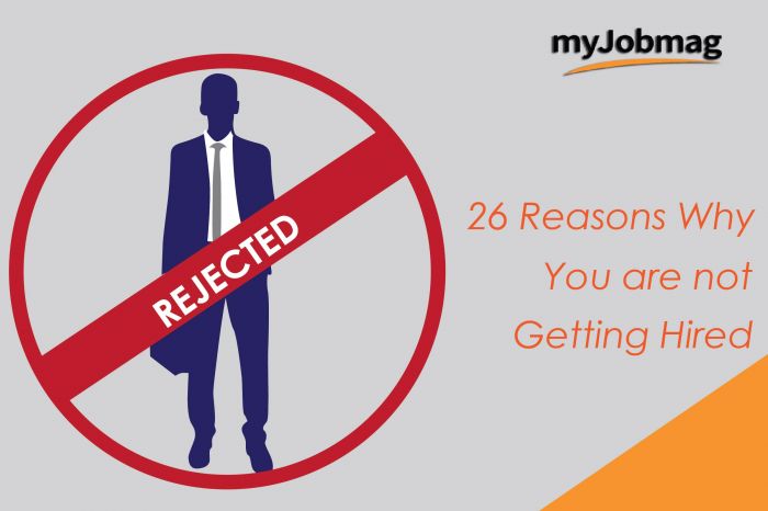 26 Top Reasons You Are Not Getting Hired